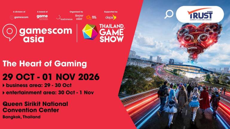 กลับมาแล้ว gamescom asia x Thailand Game Show 2026 ปักหมุนกรุงเทพฮับตลาดเกม